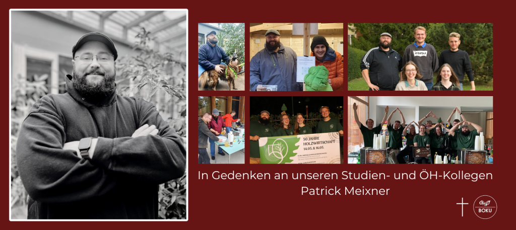 Eine Sammlung von Bildern von unserem verstorbenen ÖH Kollegen Patrick